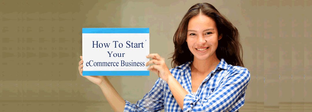 How to Start an E Commerce Business